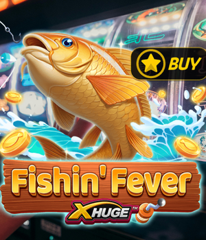 Fishin' Fever X-Huge